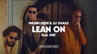 Major Lazer & DJ Snake - Lean On (feat. MØ) [Official Music Video]