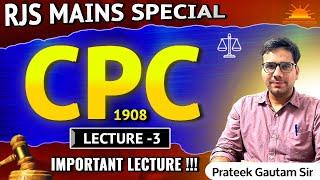 CPC Act,1908 | Civil Procedure Act For RJS | Lecture-3 | By Prateek Sir