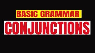 CONJUNCTIONS - Types of Conjunctions - Basic English Grammar - SOWJANYA'S ENGLISH CLAS