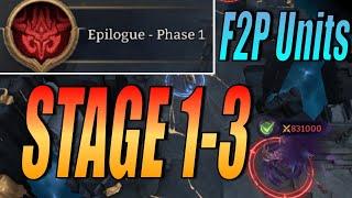 Voidrift Epilogue Stage 1-3 I F2P Units I Watcher of Realms