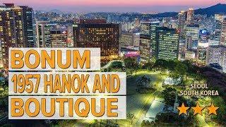 Bonum 1957 Hanok and Boutique hotel review | Hotels in Seoul | Korean Hotels