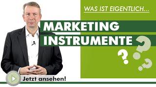 MARKETINGINSTRUMENTE - Was ist eigentlich...?