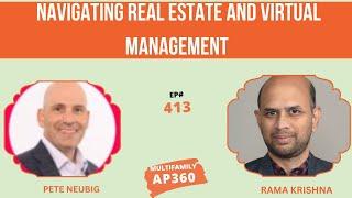 EP# 413 Navigating Real Estate and Virtual Management with Pete Neubig