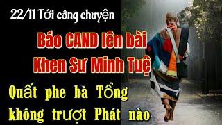 Tin hot: Báo CAND lên bài Sư Minh Tuệ... "QUẤT KHÔNG TRƯỢT PHÁT NÀO"