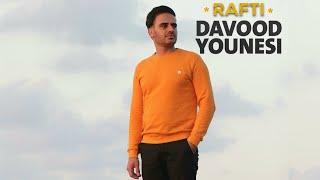 DAVOOD YOUNESI - RAFTI     داوود یونسی - رفتی