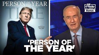 Bill O'Reilly on Donald Trump's Time Magazine's 'Person of the Year' Win