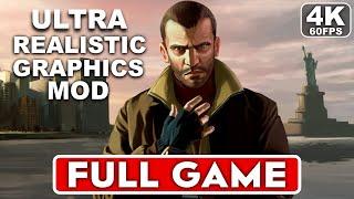 GTA 4 Gameplay Walkthrough FULL GAME [4K 60FPS PC ULTRA] - No Commentary