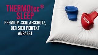 THERMOtec® SLEEP: Premium-Schlafschutz, der sich perfekt anpasst [Produktvorstellung]