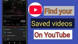 How to find saved videos on YouTube