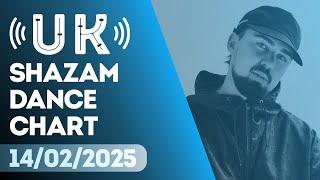  SHAZAM UK DANCE CHART (14/02/2025) | TOP-20 & NEW-ENTRIES OVERVIEW [Re-Uploaded]