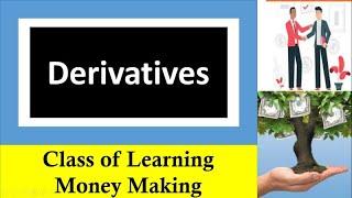 Derivatives: Concept, Examples, Types | Make Money through Derivatives