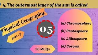 Physical Geography Quiz | 20 MCQs | For All Competetive exam | part-2 |UPSC| SSC| Railways