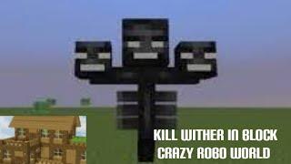 Block crazy robo world survival series part 16 with friends kill wither