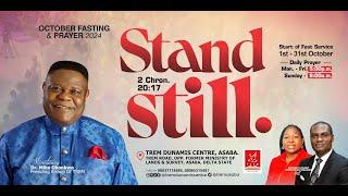 STAND STILL; PRAYER DAY 14 (Monday, 14th October 2024)