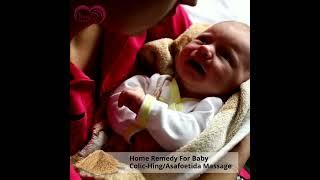 Home Remedy For Baby Colic-Hing/Asafoetida Massage