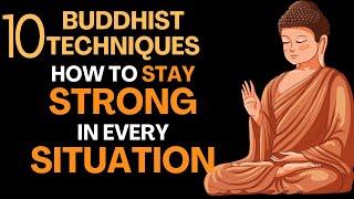 How to Stay Strong in Every Situation: 10 Buddhist Techniques |TSB| #buddha #motivation