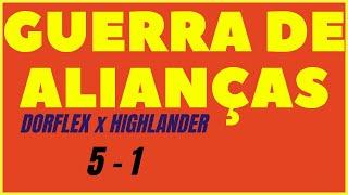 DORFLEX x HIGHLANDER - Guerra de Alianças - 13.08.23 - Empires & Puzzles Travado #empiresandpuzzles