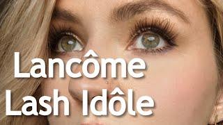 Lancôme Lash Idôle Review