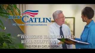 Solutions Today.  Rick Catlin for North Carolina House