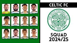 Celtic FC Squad For Season 2024/25 | Celtic FC | Roster Insight