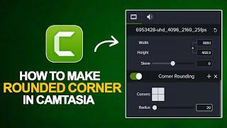 How to make a Rounded Corner Square Video in Camtasia | Camtasia Beginner Tutorial