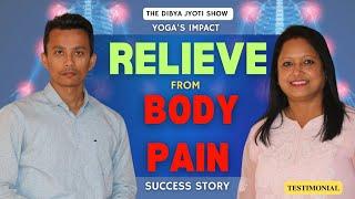 Sabita Kalita | How Relieve from Body Pain | The Dibya Jyoti Show - 28