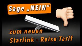 Petition gegen den neuen Starlink-Tarif "Reise" - Bitte mitmachen und gerne teilen!