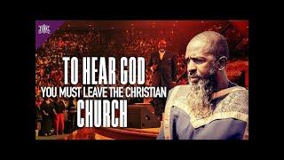 Bishop Nathanyel | To Hear God You Must Leave the Christian Church