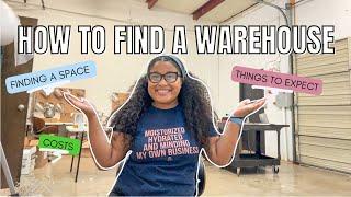 how to find a warehouse | finding a space, things to know + cost