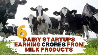 6 Dairy Startups that are making Crores from Milk Products | Dairy Startups | Startup Pedia