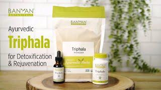 Triphala Benefits and Uses | Banyan Triphala | Ayurvedic Herbs