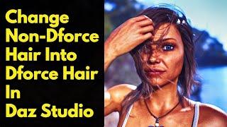 Daz Studio Dforce Hair Tutorial