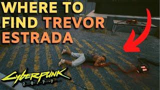 Cyberpunk 2077 - Where To Find Trevor Estrada (Secret Location)