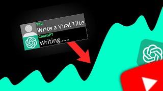 2-Step ChatGPT Guide: Write Viral Titles Like a PRO!