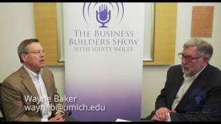 Business Builders Show Interview with Wayne Baker