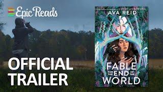 FABLE FOR THE END OF THE WORLD by Ava Reid | Official Book Trailer