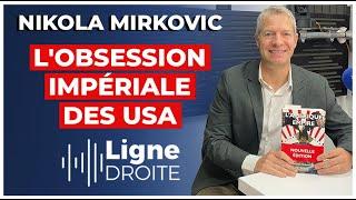 "Il faut se défaire de ces chaînes qui nous lient aux États-Unis !" - Nikola Mirkovic