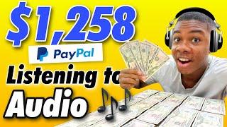 Earn $1,200+ FREE PayPal Money Just Listen To Audio! (Make Money Online 2021)