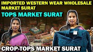 Imported Western Wear Wholesale Market Surat  | Tops Market Surat | Crop-Tops Market Surat