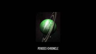 Chronicle - Pensees