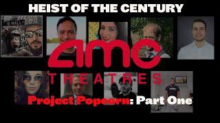 HEIST OF THE CENTURY PROJECT POPCORN PRELUDE Part ONE- Prelude to Fraud-by Emil Mags #amc #ape