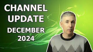 Channel Update December 2024