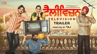 Television (Trailer) - Kulwinder Billa | Mandy Takhar | New Punjabi Movie 2022 | Rel on 24 Jun, 2022