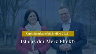 Kapitalmarktausblick März 2025