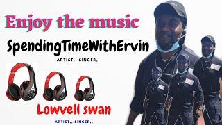 "SpendingTimeWithErvin" Enjoy The Music