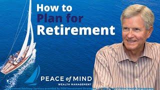 How to Plan for Retirement