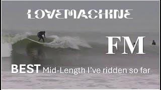 Best Mid-Length with classic feel but excellent performance - LoveMachine FM Surfboard Review