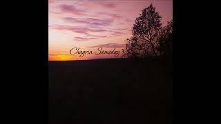 Chagrin - Semeday (Full Ep)