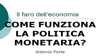 Lezione: come funziona la politica monetaria?