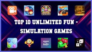 Top 10 Unlimited Fun Android Games